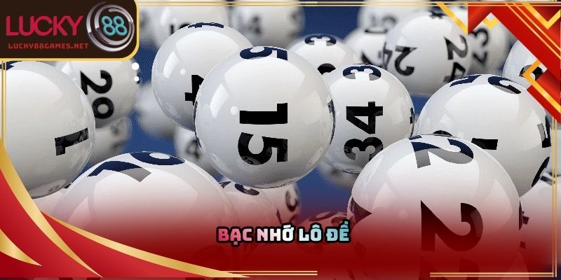 Bạc nhớ lô đề