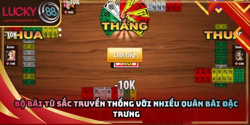 Bộ bài tứ sắc truyền thống với nhiều quân bài đặc trưng