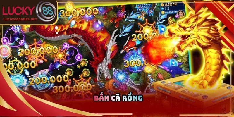 Bắn cá rồng