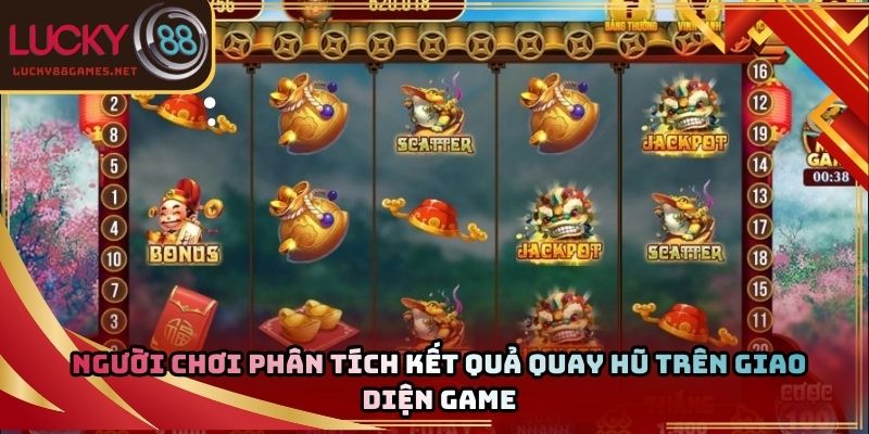 Người chơi phân tích kết quả quay hũ trên giao diện game