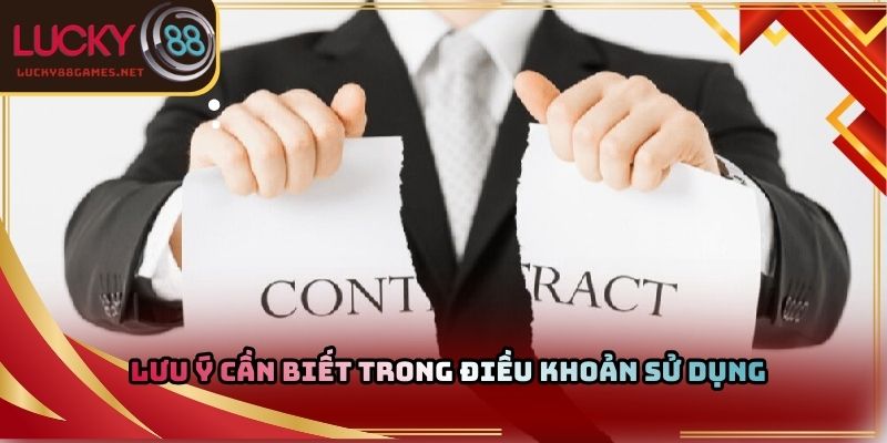 Lưu ý cần biết trong điều khoản sử dụng